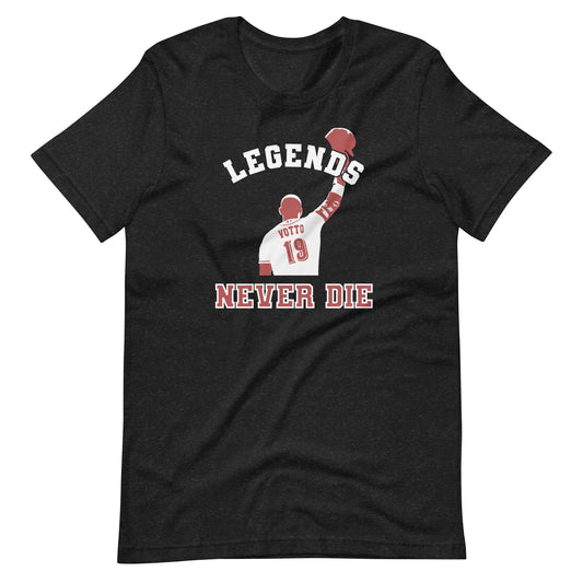 Votto Legends Never Die Tee