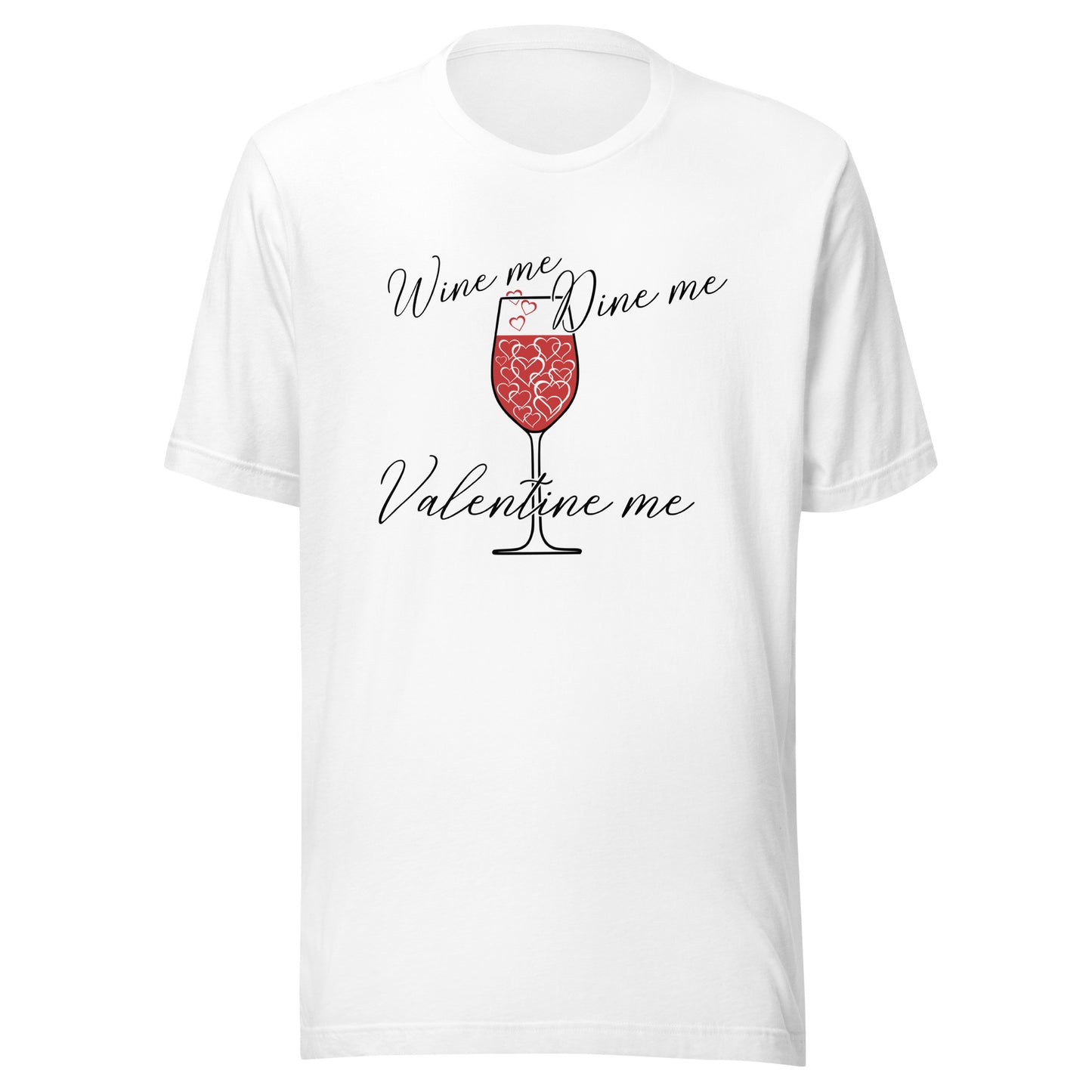 Wine me, Dine me Tee